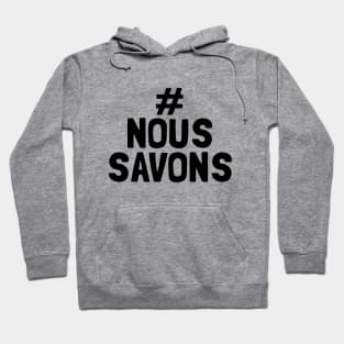 # nous savons Hoodie